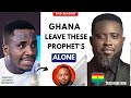 SA.D ! GHANA LEAVE PROPHET ELBENARD AND OTHER PROPHETS ALONE - PROPHET CLEMENT TESTIMONY