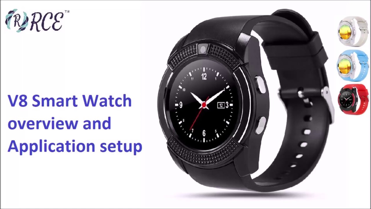 V8 Smart Watch Overview And Application Setup Youtube V8 Smart Watch Overview And Application Setup Youtube