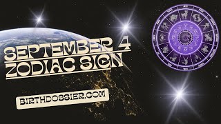 The Secrets of September 4 Zodiac Sign Revealed