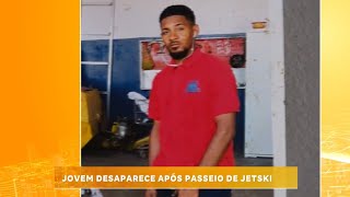 Jovem desaparece após passeio de jetski | CV no Ar