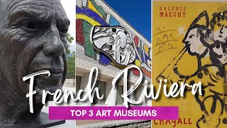 3 Must-See Museums: Picasso, Chagall, Léger | French Riviera Travel Guide