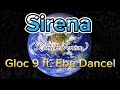 Sirena - (Karaoke) - Gloc 9 ft. Ebe Dancel