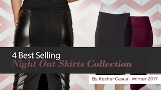 4 Best Selling Night Out Skirts Collection By Kosher Casual, Winter 2017