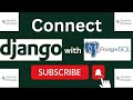 How to Connect a Django Application to PostgreSQL Database