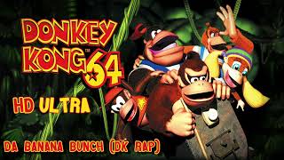 Donkey Kong 64: Da Banana Bunch (DK Rap) HD