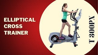 9 Benefits of Commercial ELLIPTICAL CROSS TRAINER -T 300PX from Energie Fitness