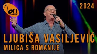 Ljubiša Vasiljević - Milica s Romanije BN Music 2024