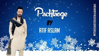 Atif Aslam: Pachtaoge | Vicky Kaushal, Nora Fatehi |Jaani, B Praak, Arvindr Khaira | Bhushan Kumar