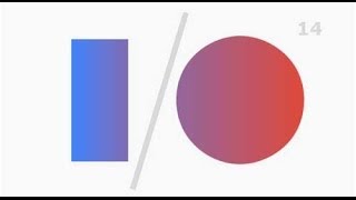 Google I/O 2014 Keynote