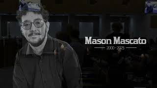 Remembering Mason Mascato