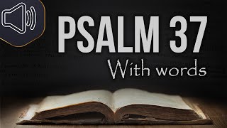 Psalm chapter 37 King James Version (KJV) Audio Bible reading | Do not fret because of evildoers
