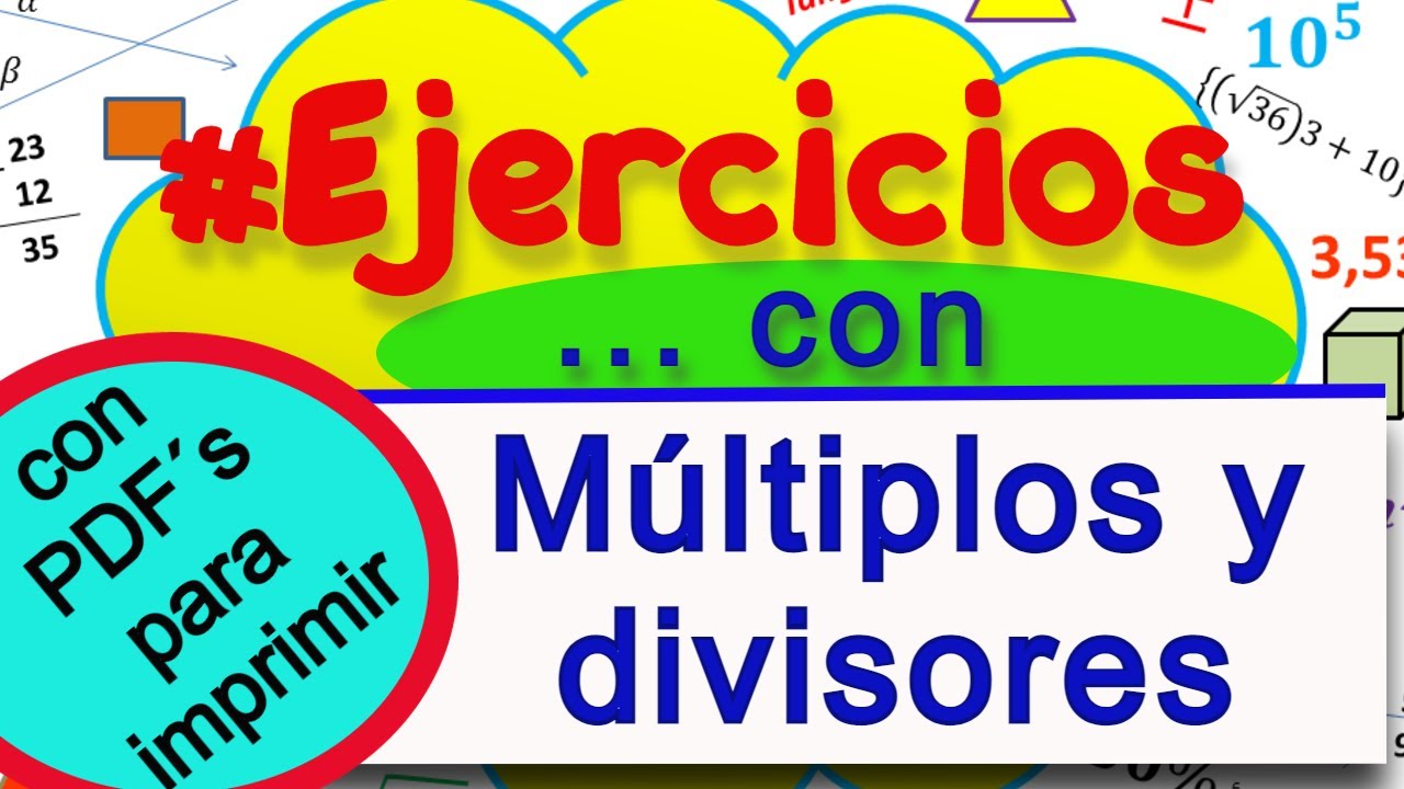 Ejercicios Con Múltiplos Y Divisores, Para Alumnos De Primaria...Repasa ...