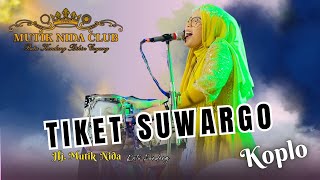 TIKET SUWARGO - HJ MUTIK NIDA RATU KENDANG MNC LIVE GEMPOL PATI