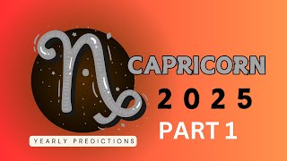 Capricorn 2025 Yearly Horoscope