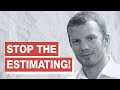 How to Estimate in Software Development with Gerard Beckerleg | #NoEstimates