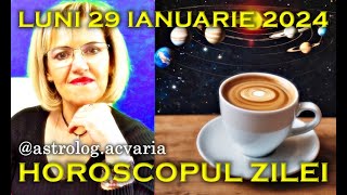 HAI NOROC! ⭐HOROSCOPUL DE LUNI 29 IANUARIE 2024 cu astrolog Acvaria