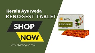 Kerala Ayurveda Renogest Tablet |An Ayurvedic medicine for Urinary Tract Infection