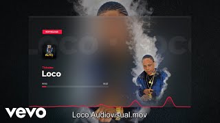 Tishaine - Loco (Official Audio Video)