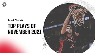 Jusuf Nurkić's Top Highlights of November 2021 | Trail Blazers