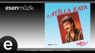 Atilla Kaya - Kız Milleti #esenmüzik