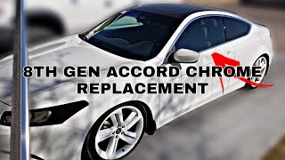 How To Replace Chrome Trim on an 8th gen Honda Accord Coupe/Sedan.