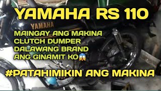 YAMAHA RS110f MAINGAY NA MAKINA ENGINE OVERHAUL