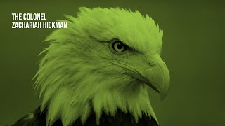 The Colonel - Zachariah Hickman | 1 Hour