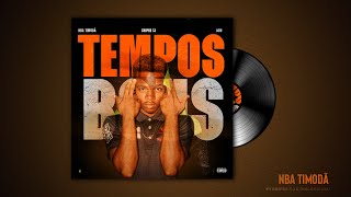 TEMPOS BONS - NBA Timodã Feat. Sniper.tj \u0026 DON.0riginal ( Lyric Video)