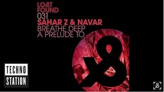 Sahar Z \u0026 Navar - Breathe Deep