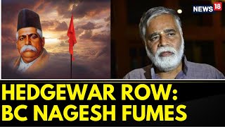 Hedgewar RSS | Ex Education Minister BC Nagesh Slammed Congress Over Syllabus Change Row | News 18