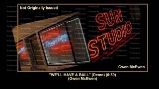 (1957) Sun ''We'll Have A Ball'' (Demo) Gwen McEwen