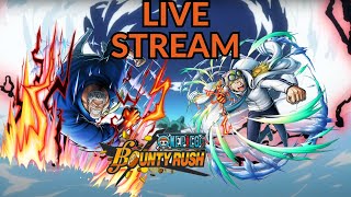 OPBR | WELP TIME TO MAX OUT GARP KUZAN ABOUT TO BE BUNS THEN ULTRA RUMBLE | LIVE STREAM