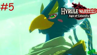 Hyrule Warriors Age of Calamity let's play EP 5