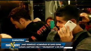 James Rodríguez en compañía de David Ospina llega a Santiago de Chile y enloquecen a sus fans