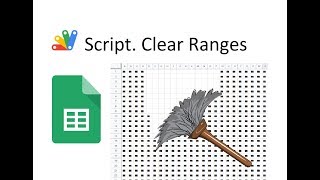 SheetJobs. Clear Ranges. Script