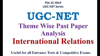 Theme wise Past Year Paper Analysis of UGC-NET Political Science: International Relations