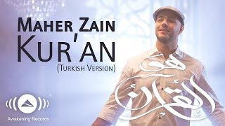 Maher Zain - Kur’an (Türkçe Klip - Turkish Version)