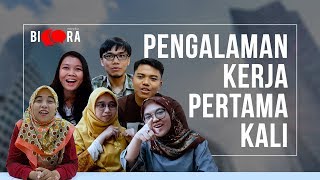 PENGALAMAN KERJA PERTAMA KALI | #merekaBicara