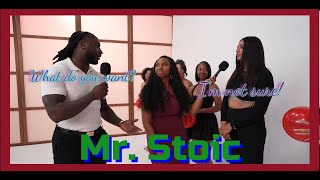 Mr. Stoic remains in full control on what He wants! The Ladies played themselves! Oh, well……