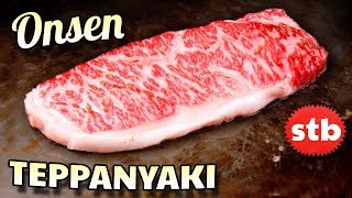 🇯🇵 ONSEN TEPPANYAKI || Luxury Japanese FOOD TOUR 🇯🇵