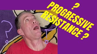 Progressive Resistance Training Explained