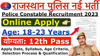 Rajasthan Police New Vacancy 2023 | Rajasthan Police Constable Notification 2023 | Complete Details