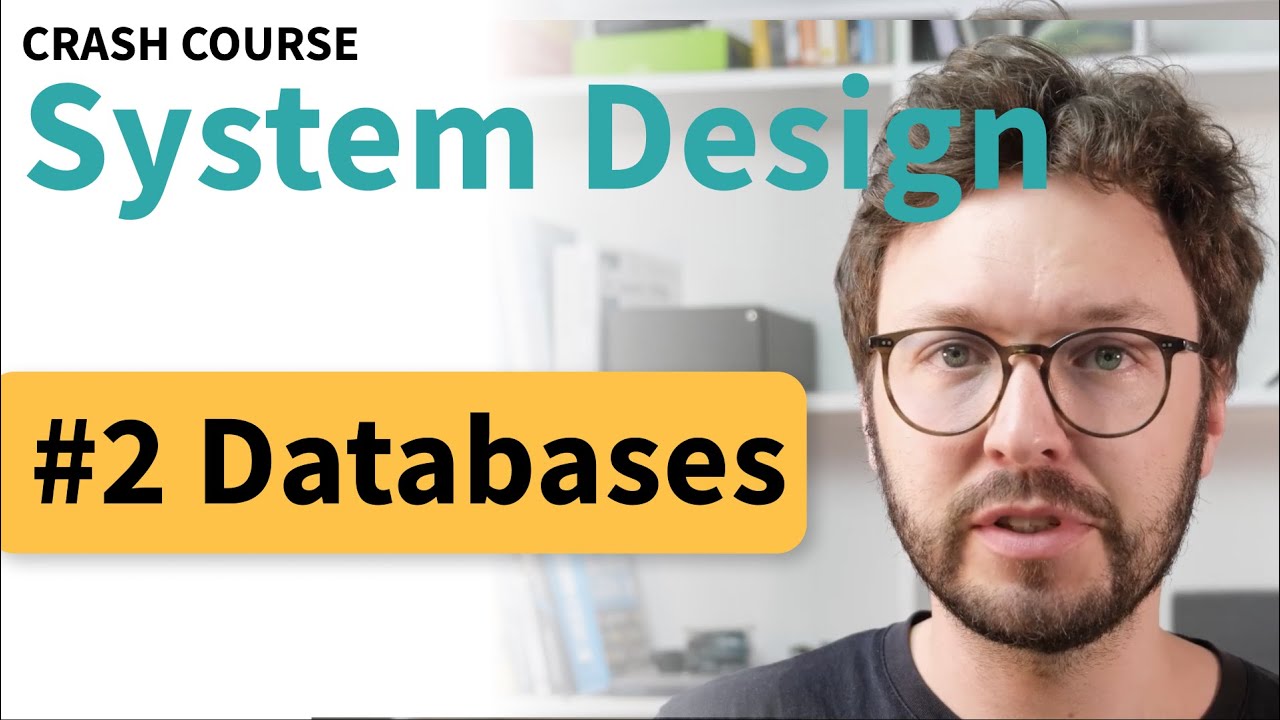 Databases In System Design Interview Prep Crash Course 2 Quadexcel