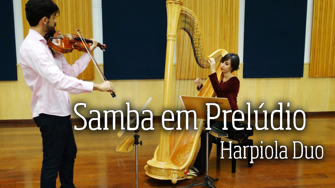 Samba Em Prelúdio - Baden Powell E Vinícius De Moraes - Harpiola Duo ...