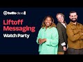 Twilio Liftoff Messaging Watch Party