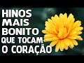 Hinos CCB 2023 - Hinos Mais Bonito Que Tocam o Coração - Os Melhores Louvores CCB Mais Tocados