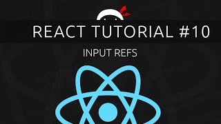 React Tutorial #10 - Input Refs