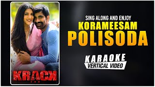 Korameesam Polisoda - Karaoke | Krack | Raviteja, Shruti Haasan | Anirudh Ravichander | Thaman S
