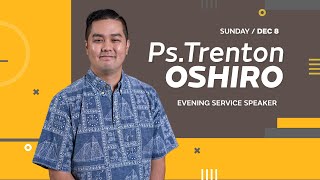 Message :: Pastor Trenton Oshiro