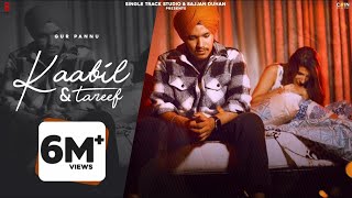 New Punjabi Song 2022 | Kaabil E Tareef (Official Video) Gurpannu | Latest Punjabi Songs 2022